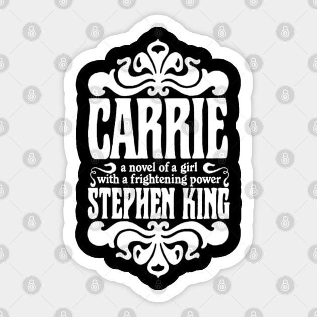 Carrie (White) - King First Edition Series Sticker by TheUnseenPeril